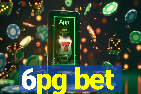 6pg bet
